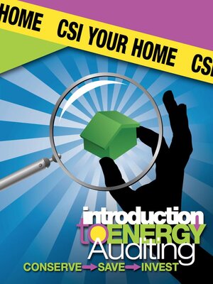 cover image of CSI Your Home: Introduction to Energy Auditing